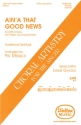 Ain'a That Good News SATB Chorpartitur