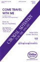 Come Travel with Me SATB Chorpartitur