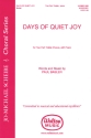 Paul Basler, Days of Quiet Joy 2-Part Choir Chorpartitur
