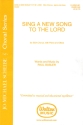 Paul Basler, Sing a New Song to the Lord SSA Chorpartitur