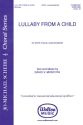 David V. Montoya, Lullaby from a Child SSAA a Cappella Chorpartitur