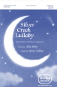 Drew Collins, Silver Creek Lullaby SSA Chorpartitur