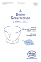 Georgia Stitt, A Better Resurrection SATB Chorpartitur