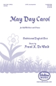 Frank K. DeWald, May Day Carol SATB Chorpartitur