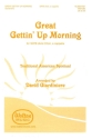 Traditional, Great Gettin' Up Morning SATB a Cappella Chorpartitur