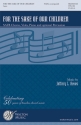 Jeffery L. Ames, For the Sake of Our Children SATB Chorpartitur