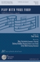 Paul Carey, Play with Your Food! SATB a Cappella Chorpartitur