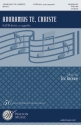 Eric William Barnum, Adoramus te, Christe SATB a Cappella Chorpartitur