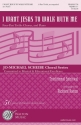 Traditional, I Want Jesus to Walk with Me 4 Part Treble Chorpartitur