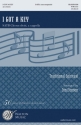 Traditional, I Got a Key SATB a Cappella Chorpartitur