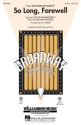 Richard Rodgers, So Long, Farewell (Sound of Music) SA Chorpartitur