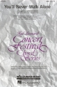 Oscar Hammerstein II_Richard Rodgers, You'll Never Walk Alone SATB Chorpartitur