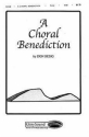 Don Besig, A Choral Benediction SATB Chorpartitur