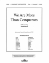 We Are More Than Conquerors for mixed choir and piano choral score
