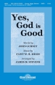 Clint W.R. Higgs_John Gurney, Yes, God Is Good SATB Chorpartitur