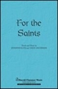 David Angerman_Jennifer G. Klein, For the Saints SATB Chorpartitur