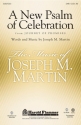Joseph M. Martin, A New Psalm of Celebration SATB Chorpartitur