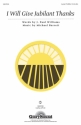J. Paul Williams_Michael Barrett, I Will Give Jubilant Thanks 2-Part Choir Chorpartitur