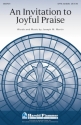 Joseph M. Martin, An Invitation to Joyful Praise SATB Chorpartitur