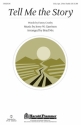 Jerry Garrison, Tell Me the Story Unison or 2-part Vocal Chorpartitur