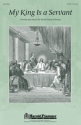 Ruth Elaine Schram, My King Is A Servant SATB Chorpartitur
