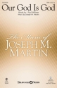J. Paul Williams_Joseph M. Martin, Our God Is God TTBB Chorpartitur
