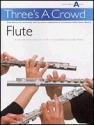 Three's a Crowd - Junior Book A (Easy) Flute Buch