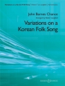 John Barnes Chance, Variations on a Korean Folk Song (Symph. Score) Concert Band Partitur