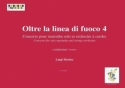 Luigi Morleo, Oltre La Linea Di Fuoco 4 Marimba Solo, Orchestre A Cordes [String Orchestra] Partitur + Stimmen