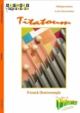 Franck Dentresangle, Titatoum Multi-Percussion Partitur + Stimmen