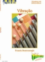 Franck Dentresangle, Vibra_Ao Vibraphone Buch