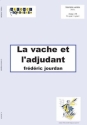 Frederic Jourdan, La Vache Et L Adjudant Percussionensemble Partitur + Stimmen