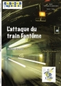 Anthony Cazeaux, L'Attaque Du Train Fantome Tom Basse, Caisse Claire Buch