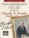 Claude T. Smith, Allegro and Intermezzo Concert Band Partitur + Stimmen