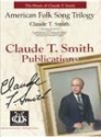 Claude T. Smith, American Folk Song Trilogy Concert Band Partitur + Stimmen