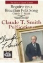 Claude T. Smith, Beguine On A Brazilian Folk Song Concert Band Partitur + Stimmen