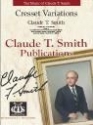 Claude T. Smith, Cresset Variations Concert Band Partitur + Stimmen