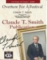 Claude T. Smith, Overture For A Festival Concert Band Partitur + Stimmen