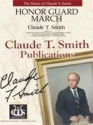 C.T. Smith, Honor Guard March Concert Band Partitur + Stimmen