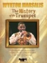 Wynton Marsalis, History of the Trumpet DVD Trumpet DVD
