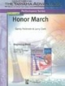 Sandy Feldstein_Larry Clark, Honor March Concert Band Partitur + Stimmen