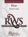 Robert W. Smith, Blue Concert Band Partitur + Stimmen