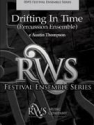 Thompson, Drifting In Time Percussion ensemble - 7 players Partitur + Stimmen