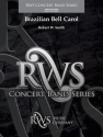 Robert W. Smith, Brazilian Bell Carol Concert Band Partitur