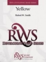 Robert W. Smith, Yellow Young Band Partitur + Stimmen