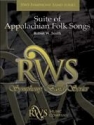 Robert W. Smith, Suite of Appalachian Folk Songs Concert Band Partitur + Stimmen