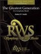 R.W. Smith, The Greatest Generation Symphonic Band Partitur + Stimmen