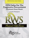 Austin Thompson, EDM Solos For The Progressive Percussionist Schlagzeug Buch