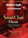 McGuinness, Groove-i-tude Jazz Ensemble Partitur + Stimmen