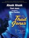 Jones, Ahunk Ahunk Jazz Ensemble Partitur + Stimmen